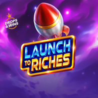 Launch To Riches